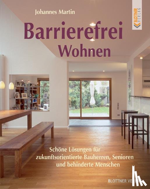 Martin, Johannes - Barrierefrei Wohnen