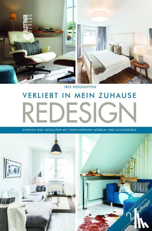 Houghton, Iris - REDESIGN Verliebt in mein Zuhause