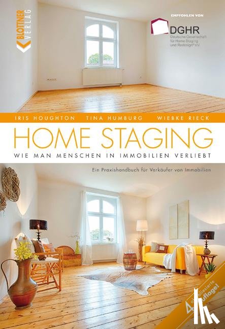 Houghton, Iris, Humburg, Tina, Rieck, Wiebke - Home Staging