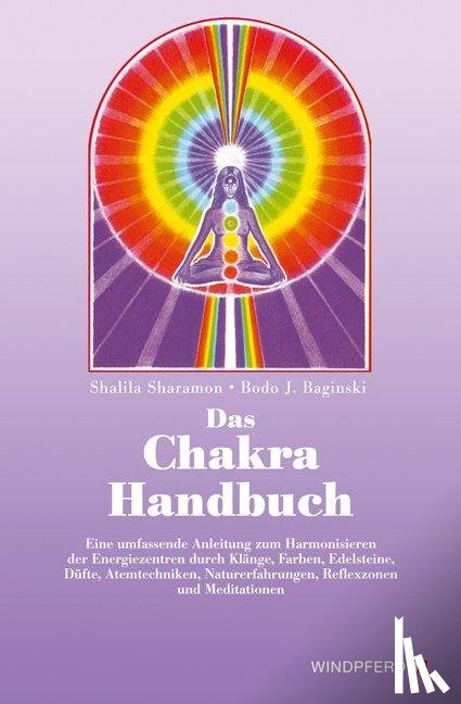 Sharamon, Shalila, Baginski, Bodo J. - Das Chakra-Handbuch