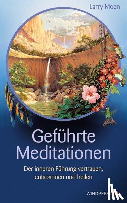  - Geführte Meditationen