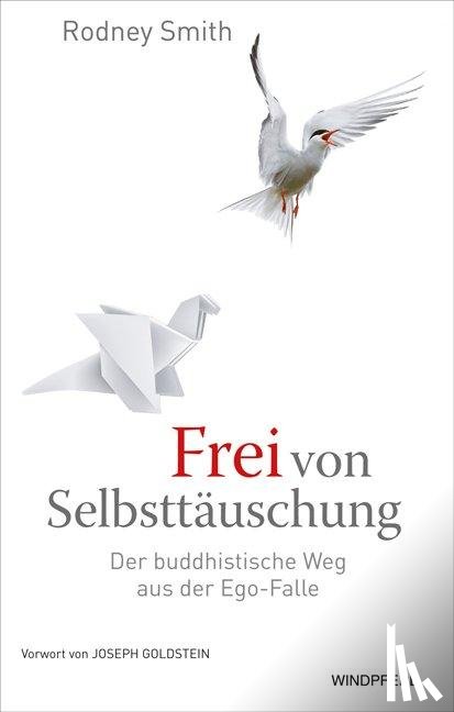 Smith, Rodney - Frei von Selbsttäuschung