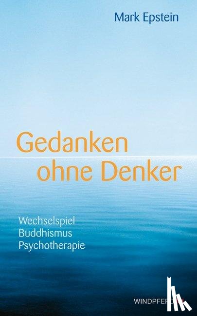 Epstein, Mark - Gedanken ohne Denker