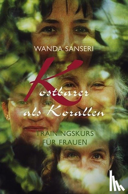 Sanseri, Wanda - Kostbarer als Korallen