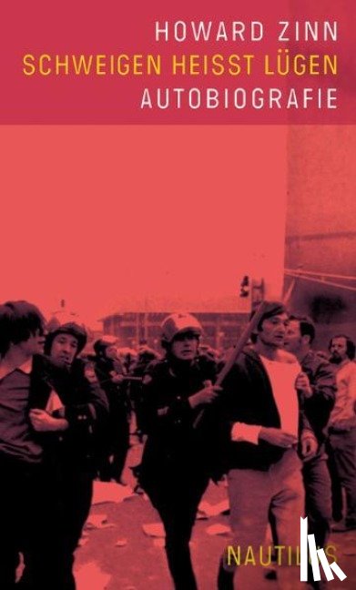 Zinn, Howard - Schweigen heißt Lügen
