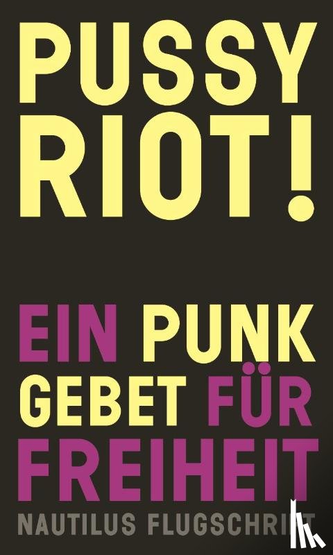 Pussy Riot - Pussy Riot!