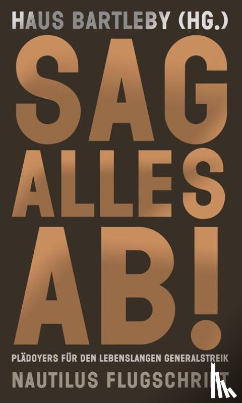  - Sag alles ab!