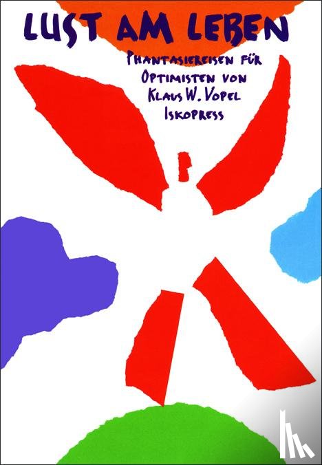 Vopel, Klaus W. - Lust am Leben