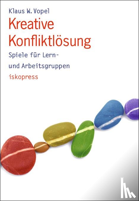 Vopel, Klaus W. - Kreative Konfliktlösung