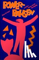 Vopel, Klaus W. - Power-Pausen