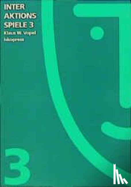 Vopel, Klaus W - Interaktionsspiele Band 3