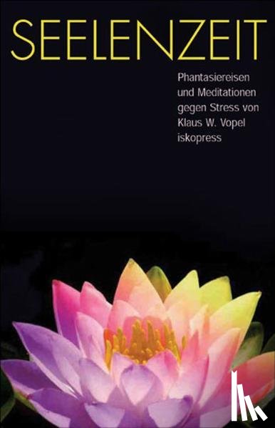 Vopel, Klaus W. - Seelenzeit