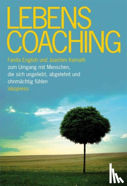 English, Fanita, Karnath, Joachim - Lebenscoaching