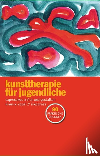 Vopel, Klaus W. - Kunsttherapie für Jugendliche