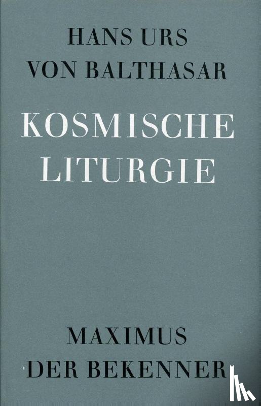 Balthasar, Hans Urs von - Kosmische Liturgie
