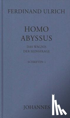Ulrich, Ferdinand - Homo Abyssus