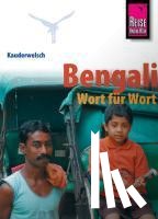 Krack, Rainer - Kauderwelsch Sprachführer Bengali - Wort für Wort.