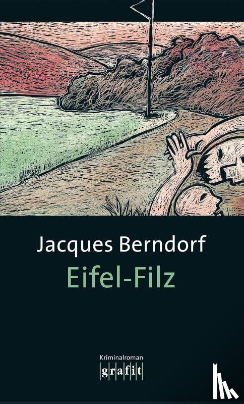 Berndorf, Jacques - Eifel-Filz