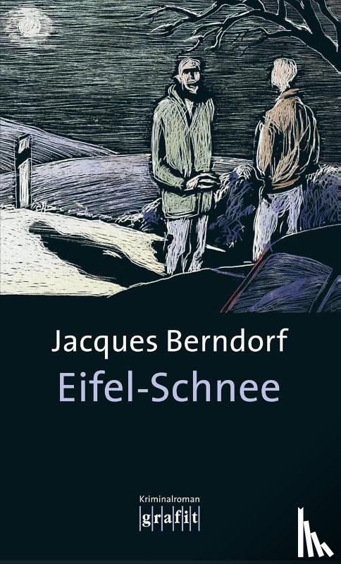Berndorf, Jacques - Eifel-Schnee