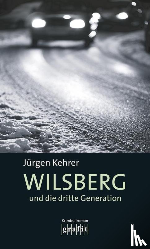 Kehrer, Jürgen - Wilsberg und die dritte Generation