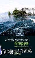 Wollenhaupt, Gabriella - Grappa und die Toten vom See