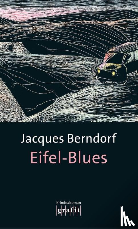 Berndorf, Jacques - Eifel-Blues