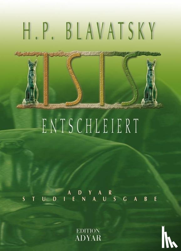 Blavatsky, Helena Petrovna - Isis entschleiert