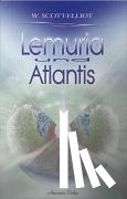 Scott-Elliot, W. - Lemuria und Atlantis