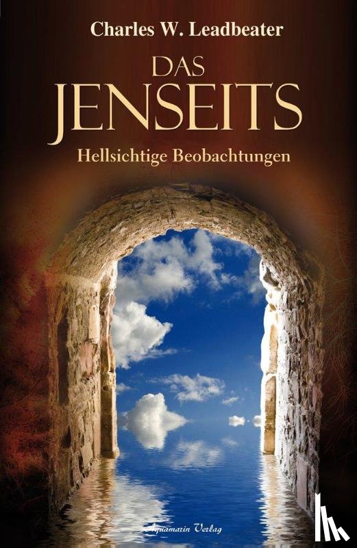 Leadbeater, Charles W. - Das Jenseits