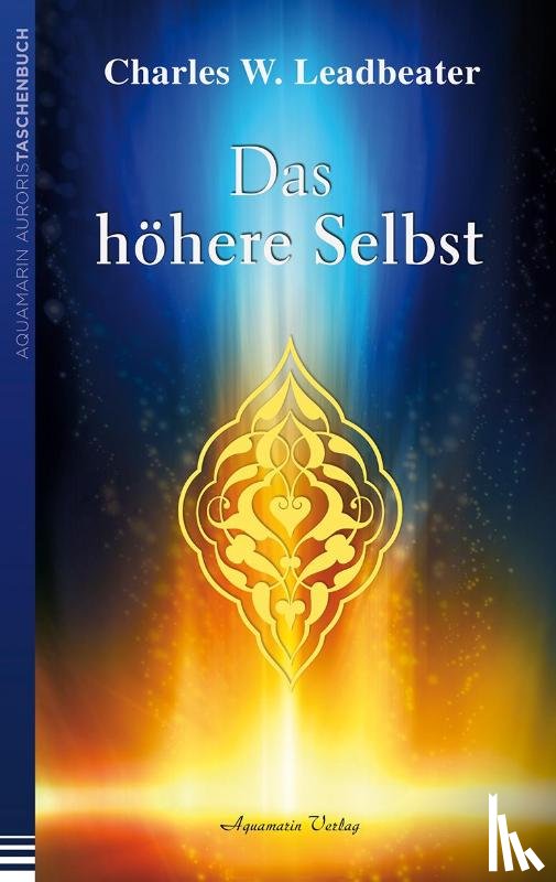 Leadbeater, Charles W. - Das höhere Selbst