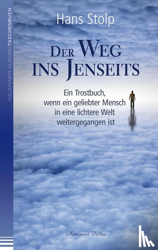Stolp, Hans - Der Weg ins Jenseits