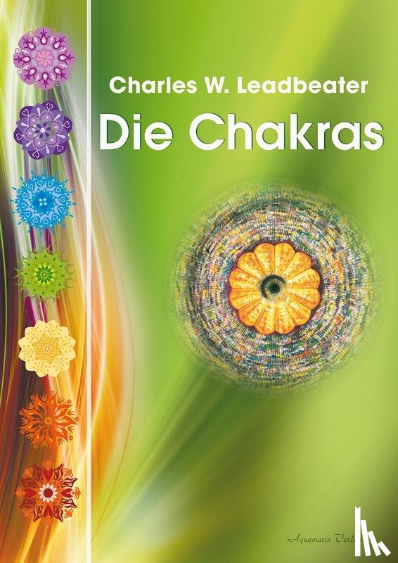 Leadbeater, Charles W. - Die Chakras