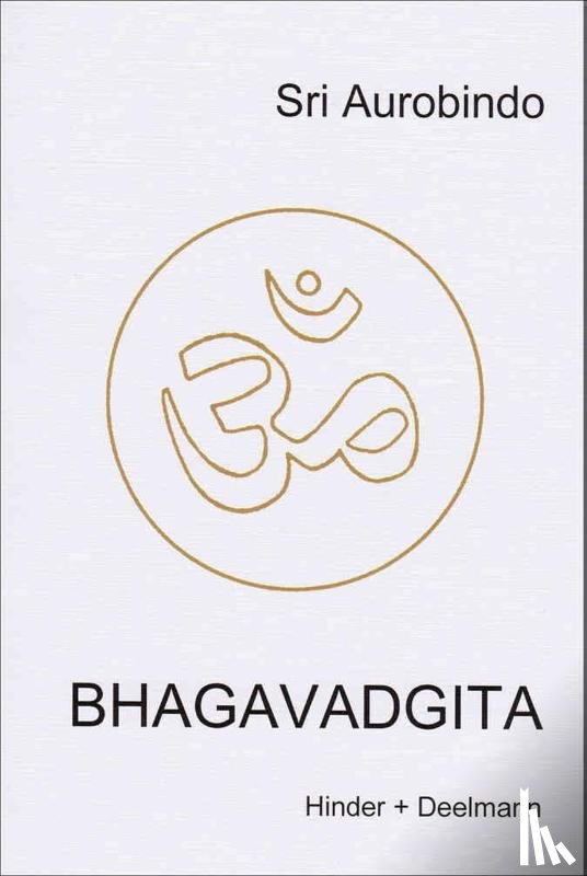 Aurobindo, Sri - Bhagavadgita