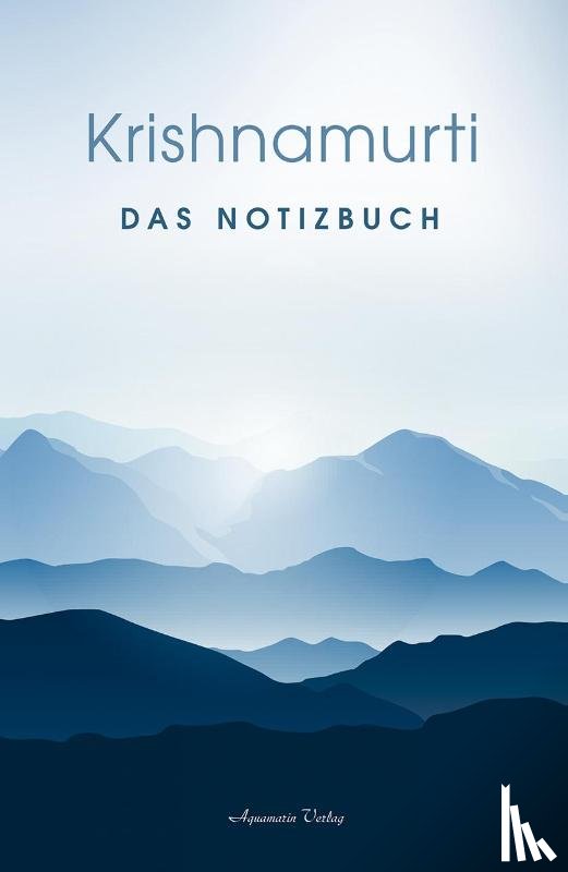 Krishnamurti - Das Notizbuch