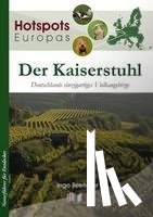 Seehafer, Ingo - Der Kaiserstuhl