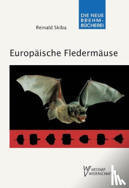 Skiba, Reinald - Europäische Fledermäuse
