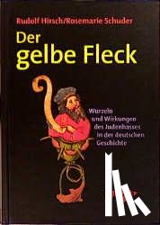 Hirsch, Rudolf, Schuder, Rosemarie - Der gelbe Fleck