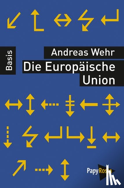 Wehr, Andreas - Die Europäische Union
