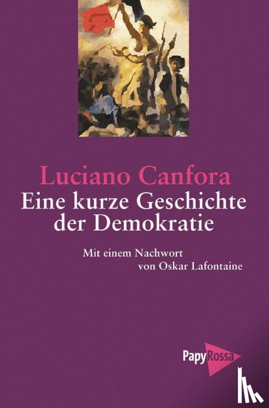 Canfora, Luciano - Eine kurze Geschichte der Demokratie