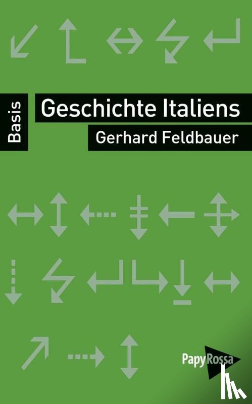 Feldbauer, Gerhard - Geschichte Italiens