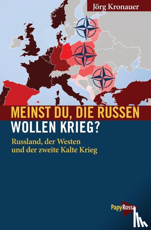 Kronauer, Jörg - Meinst Du, die Russen wollen Krieg?