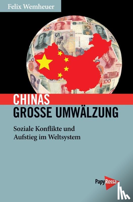 Wemheuer, Felix - Chinas große Umwälzung