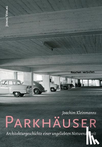 Kleinmanns, Joachim - Parkhäuser
