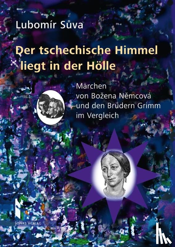 Suva, Lubomír - Der tschechische Himmel liegt in der Hölle