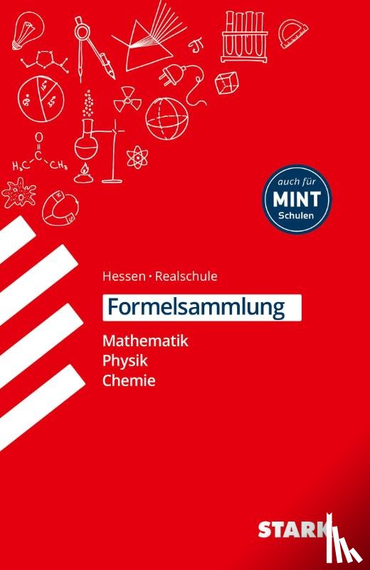 Weigl, Barbara, Moschner, Richard, Müller, Christoph - Formelsammlung Realschule - Mathemathik, Physik, Chemie Hessen