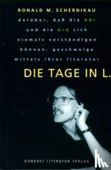 Schernikau, Ronald M. - Die Tage in L
