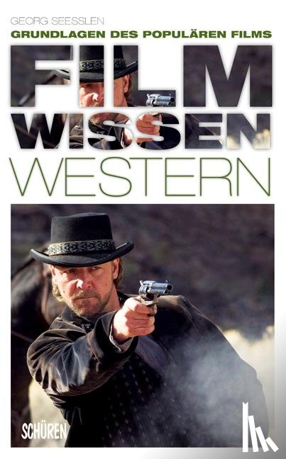 Seeßlen, Georg - Filmwissen: Western
