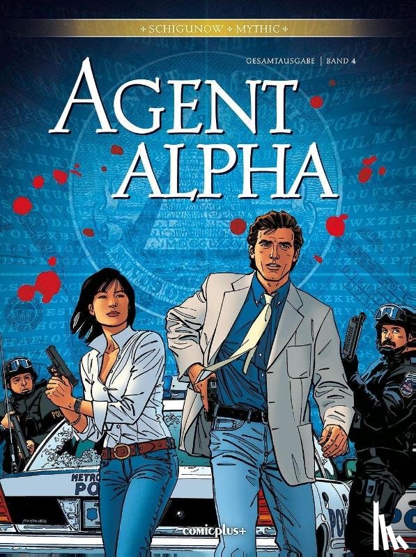 Mythic, Renard, Pascal, Schigunov, Juri - Agent Alpha - Gesamtausgabe 4