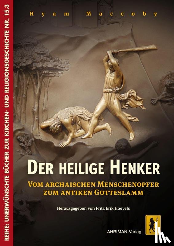 Maccoby, Hyam - Der heilige Henker