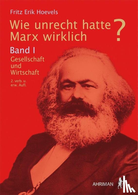 Hovels, Fritz Erik - Wie unrecht hatte Marx wirklich?